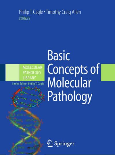 Basic Concepts of Molecular Pathology