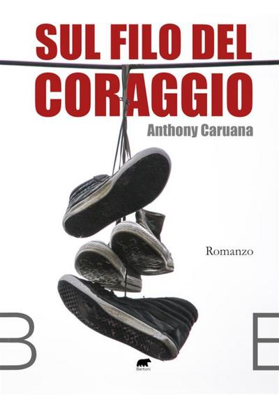 Sul filo del coraggio