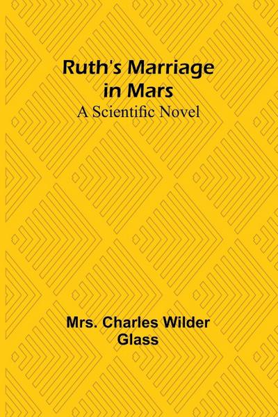 Ruth’s Marriage in Mars
