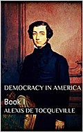 Democracy in America, book I