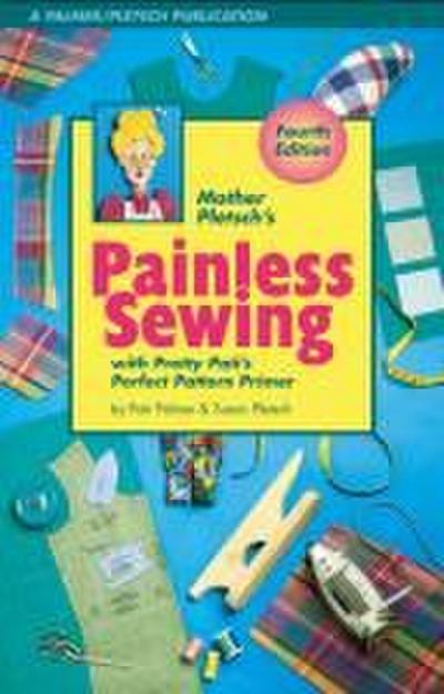 Palmer, P: Mother Pletsch’s Painless Sewing