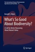 What’s So Good About Biodiversity?