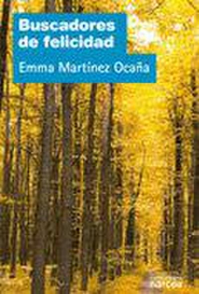 Buscadores de felicidad