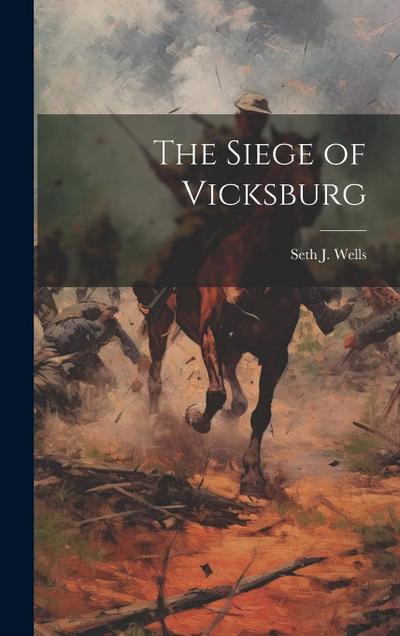 The Siege of Vicksburg