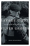 Savage Gods, Silver Ghosts