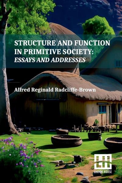 Structure And Function In Primitive Society