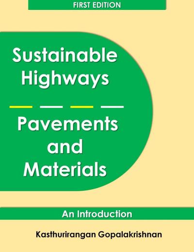 Sustainable Highways, Pavements and Materials
