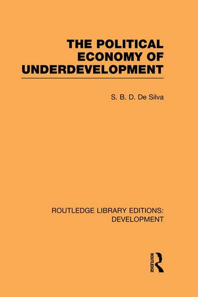 The Political Economy of Underdevelopment