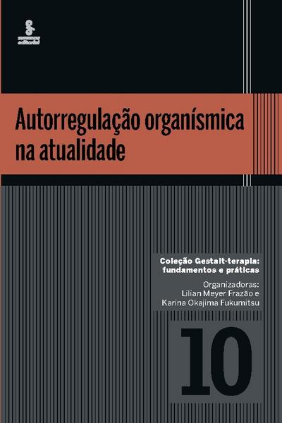 Autorregulação organísmica na atualidade