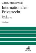Internationales Privatrecht Bd. 2: Besonderer Teil