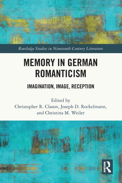 Memory in German Romanticism