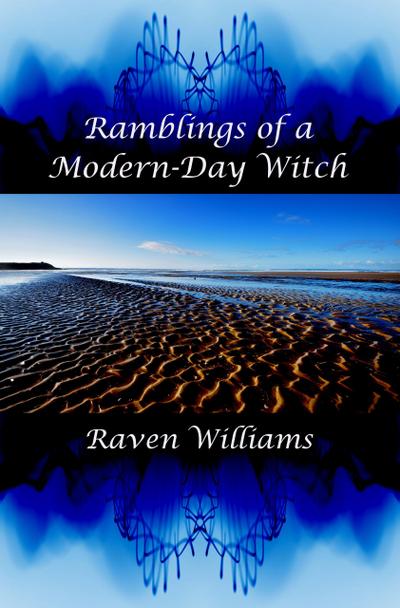 Ramblings of a Modern-Day Witch (Modern-Day Witch series, #3)