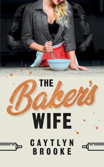 The Baker’s Wife