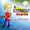 A Superhero Surprise