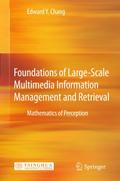 Foundations of Large-Scale Multimedia Information 