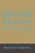 Denying Reality
