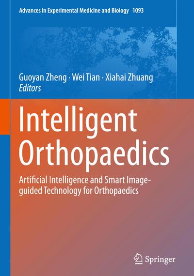 Intelligent Orthopaedics