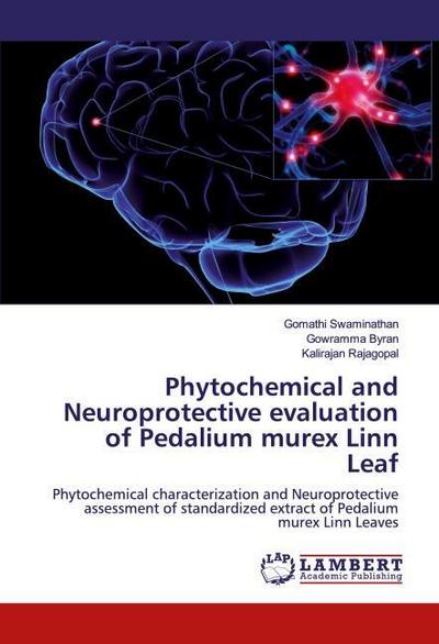 Phytochemical and Neuroprotective evaluation of Pedalium murex Linn Leaf