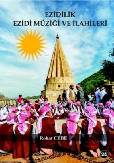 Ezidilik Ezidi Müzigi ve Ilahileri