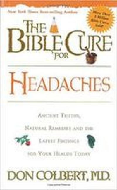 The Bible Cure for Headaches