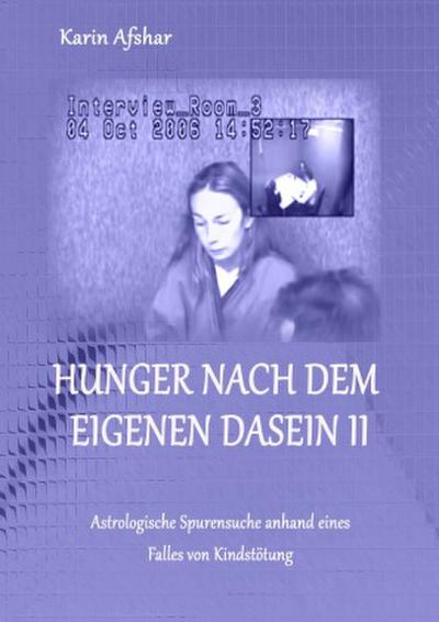 Hunger nach dem eigenen Dasein II