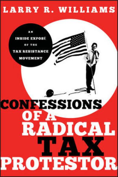 Radical Tax Protestor