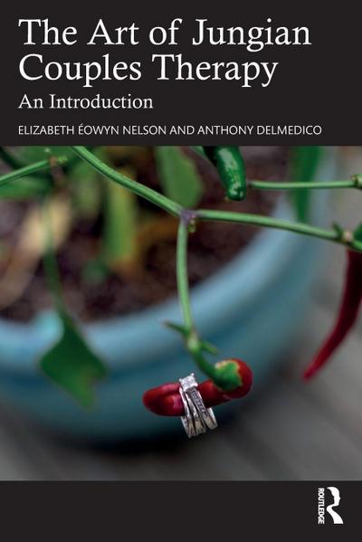 The Art of Jungian Couples Therapy