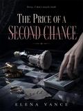 The Price of a Second Chance