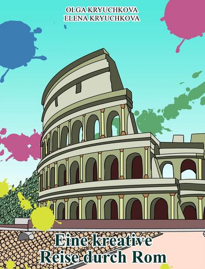 Eine kreative Reise durch Rom