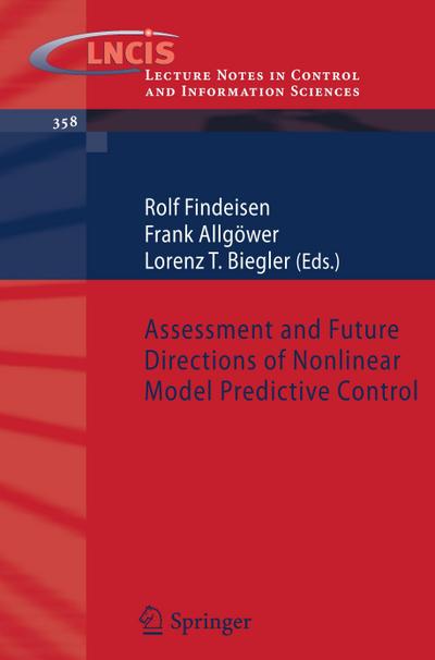 Assessment and Future Directions of Nonlinear Model Predictive Control