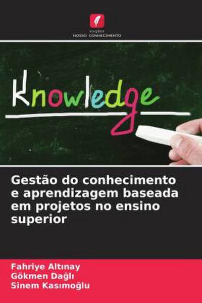 Gestão do conhecimento e aprendizagem baseada em projetos no ensino superior