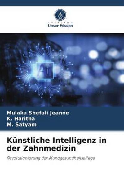 Künstliche Intelligenz in der Zahnmedizin
