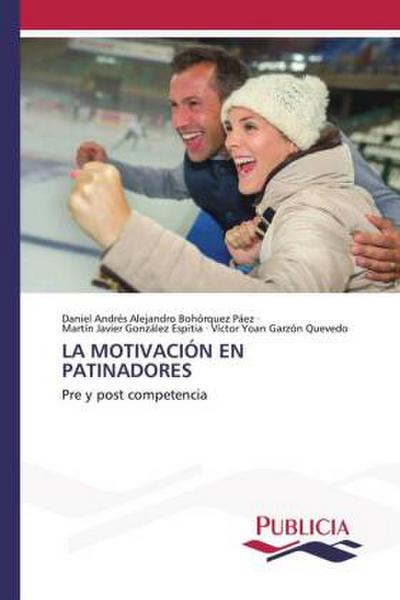 LA MOTIVACIÓN EN PATINADORES
