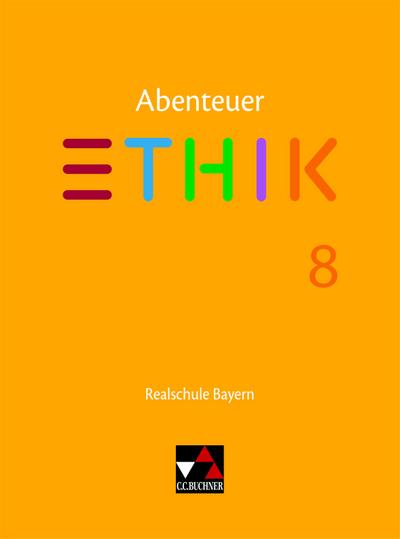 Abenteuer Ethik Bayern Realschule 8