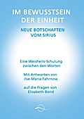 Im Bewusstsein der Einheit - Neue Botschaften vom Sirius