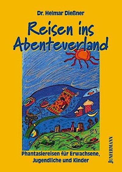 Reisen ins Abenteuerland