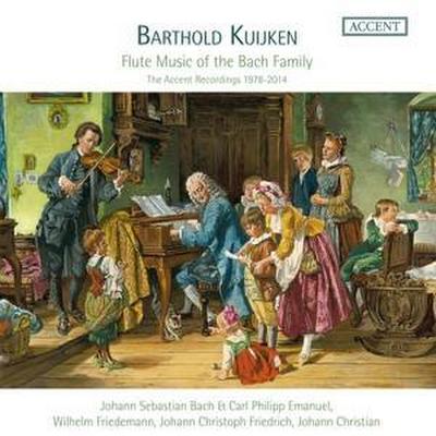 Kuijken, B: Barthold Kuijken-Flute Music of the Bach Family