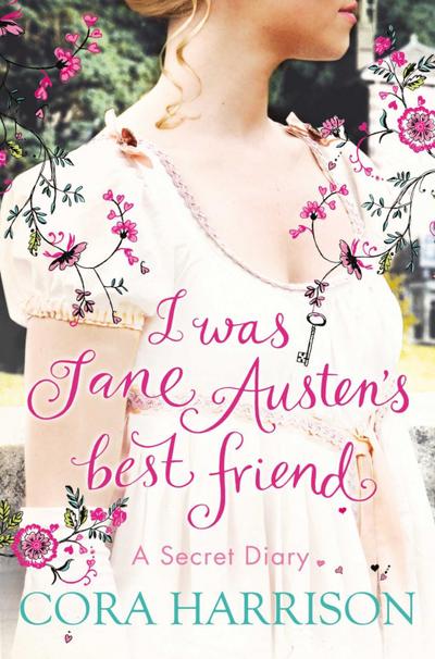 I Was Jane Austen’s Best Friend