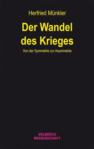 Der Wandel des Krieges