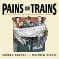 Pains on Trains
