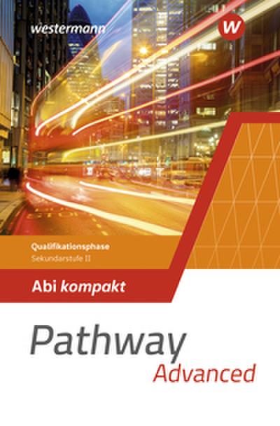 Pathway Advanced - Qualifikationsphase Sekundarstufe II - Ausgabe Nordrhein-Westfalen / Nord 2024