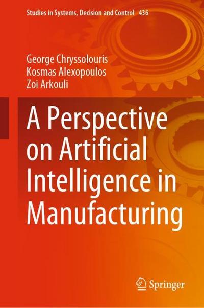 A Perspective on Artificial Intelligence in Manufacturing