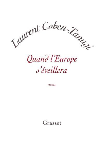 Quand l’Europe s’éveillera