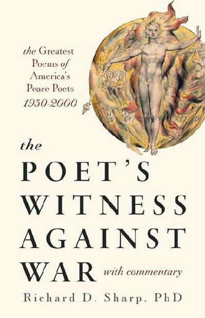The Poet’s Witness Against War