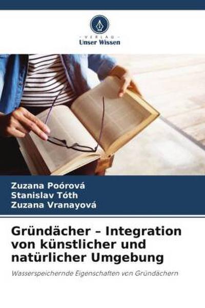 Gründächer - Integration von künstlicher und natürlicher Umgebung