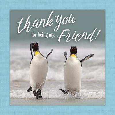 Thank You for Being My Friend!