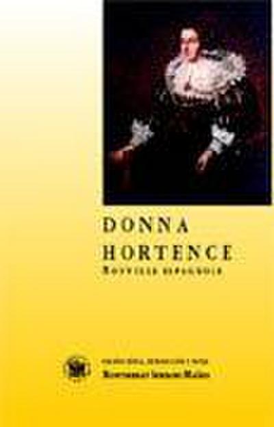Donna Hortence, nouvelle espagnole