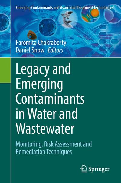 Legacy and Emerging Contaminants in Water and Wastewater