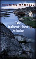 Die italienischen Schuhe von Henning Mankell | Ebook