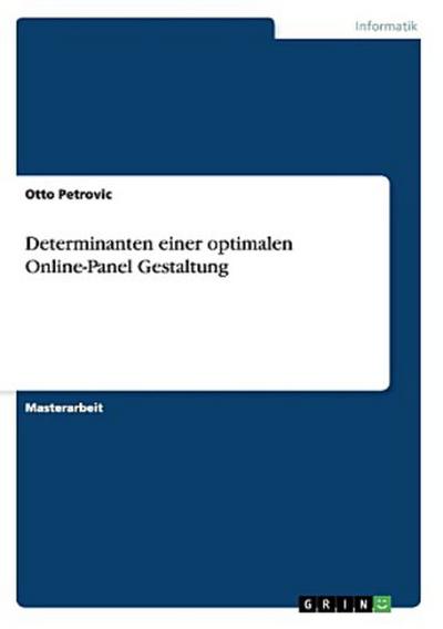 Determinanten einer optimalen Online-Panel Gestaltung